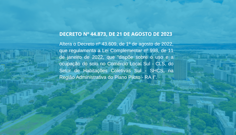 DECRETO Nº 44.873, DE 21 DE AGOSTO DE 2023